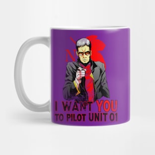 I want you to pilot unit 01 Mug